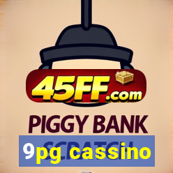 9pg cassino